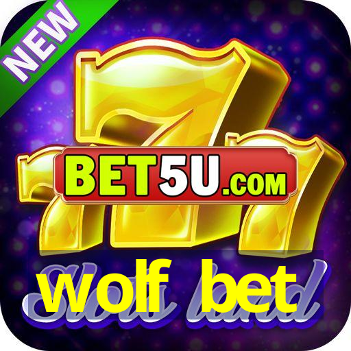 wolf bet